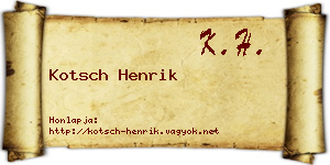 Kotsch Henrik névjegykártya